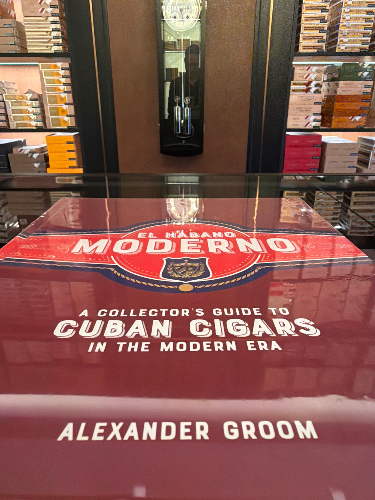 EL HABANO MODERNO by Alexander Groom - Autographed - A Collector’s Guide to Cuban Cigars in the Modern Era, Second Edition